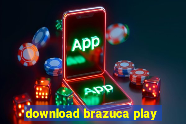 download brazuca play